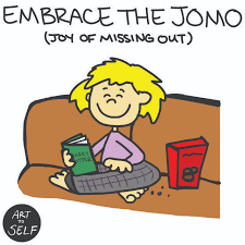 embrace the JOMO